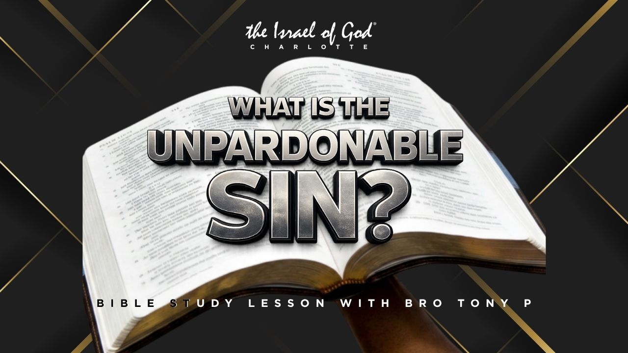 07252026 - IOG Charlotte - What Is The Unpardonable Sin?
