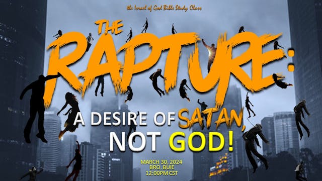 03302024 - The Rapture: A Desire of S...