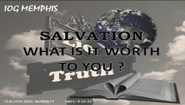 09252021 - IOG Memphis - Salvation: What Is It Worth To You?