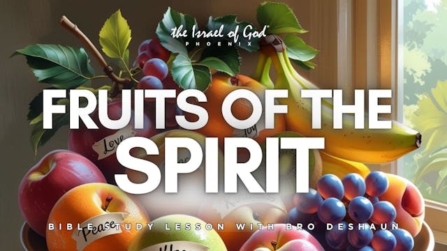 06212025 - IOG Phoenix - Fruits Of Th...