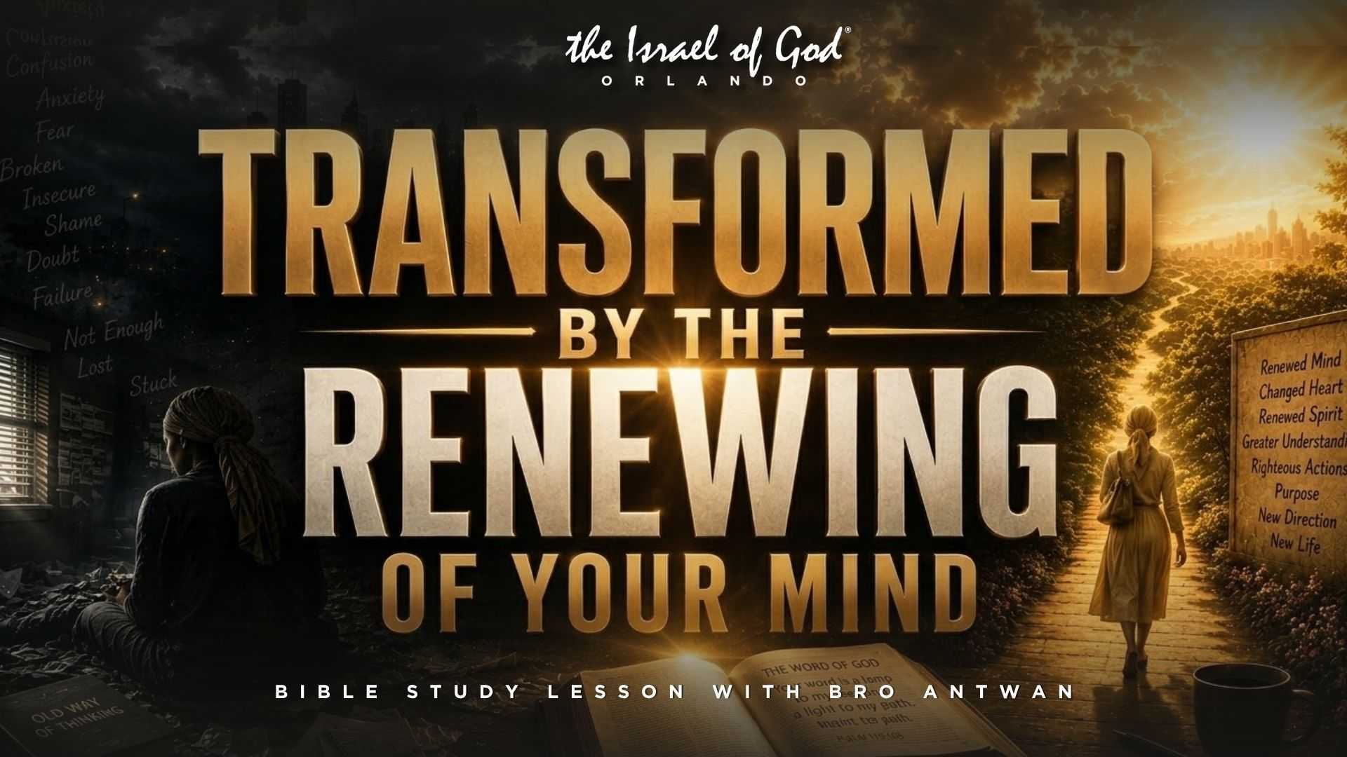 08152026 - IOG Orlando - Transformed By The Renewing of Your Mind