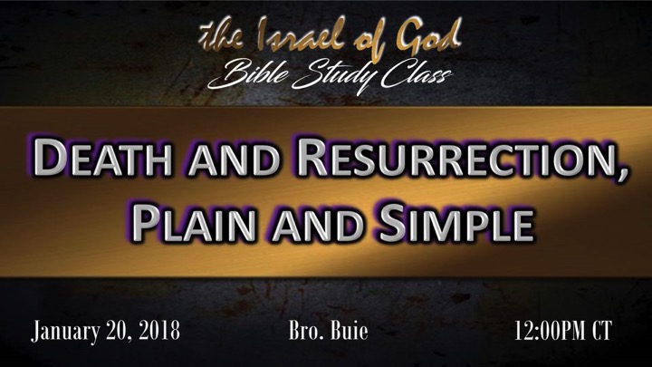 01202018 - Death and Resurrection Plain and Simple
