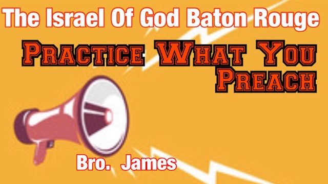03212020 - IOG Baton Rouge - Practice What You Preach