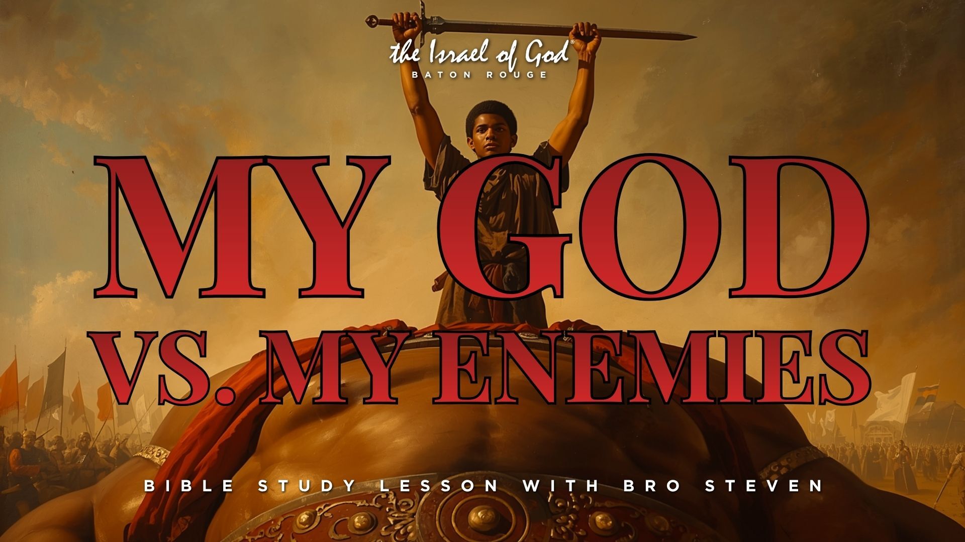 04112026 - IOG Baton Rouge - My God Vs My Enemies