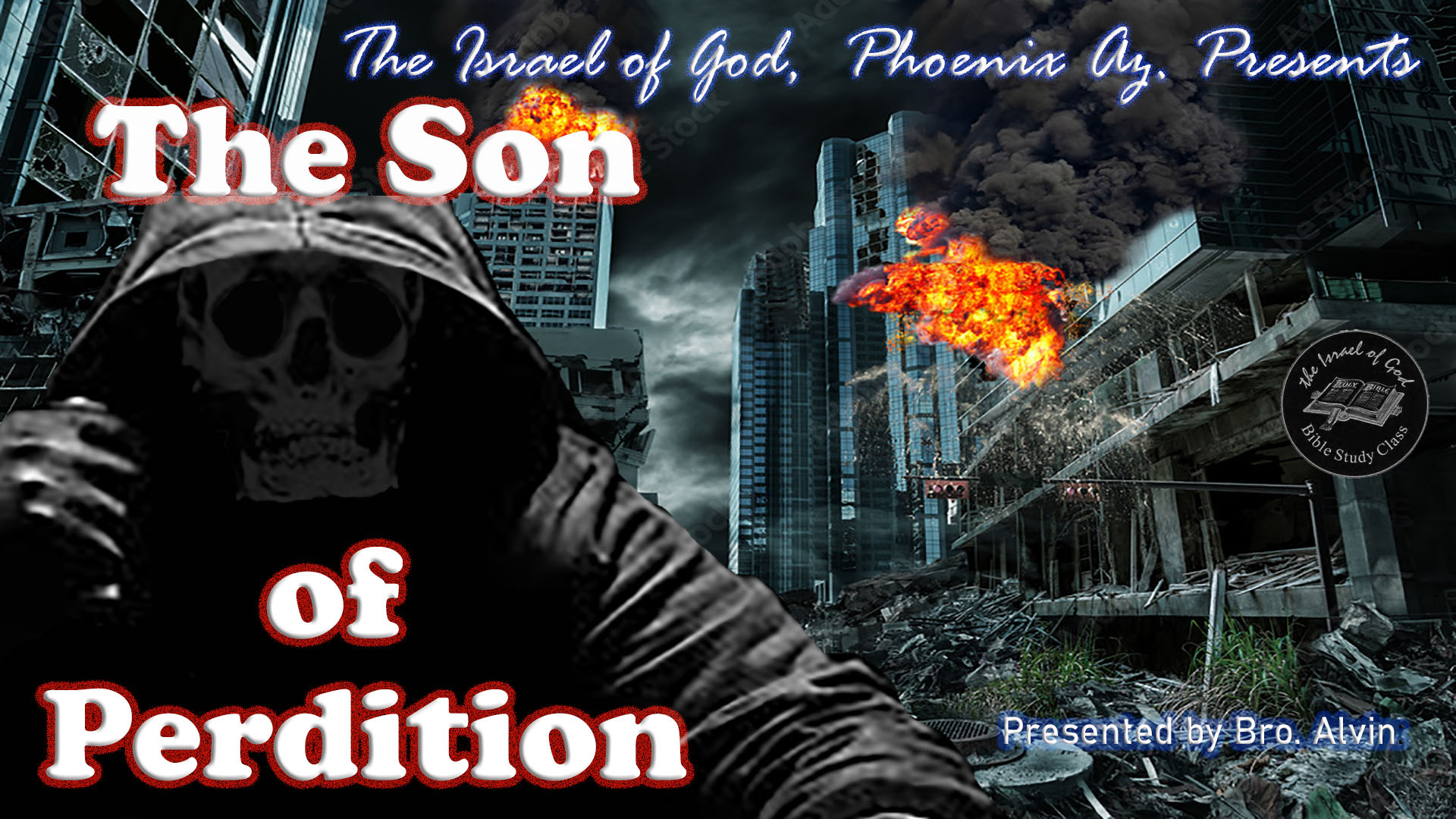 10302021 - IOG Phoenix - The Son of Perdition