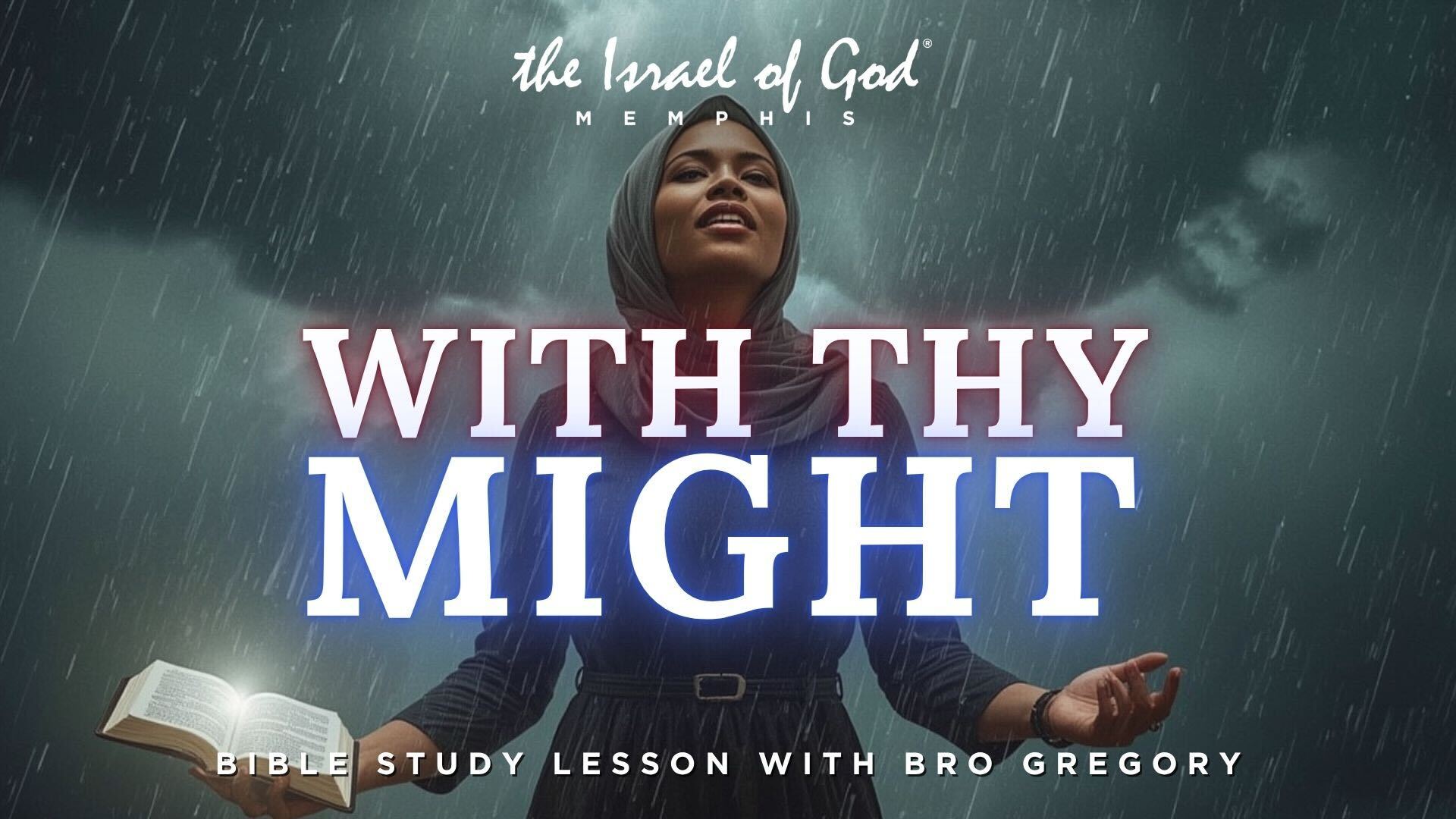 11222025 - IOG Memphis - With Thy Might