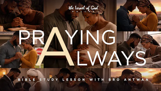 03212026 - IOG Dallas - PRAYING ALWAYS