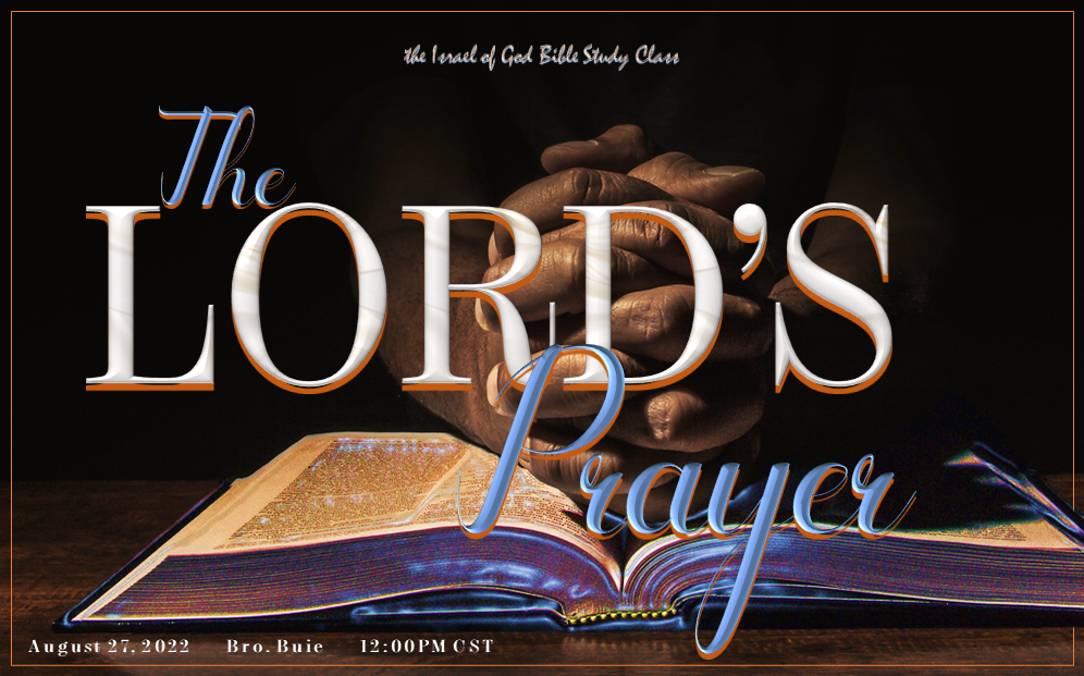 08272022 - The Lord's Prayer
