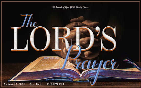 08272022 - The Lord's Prayer