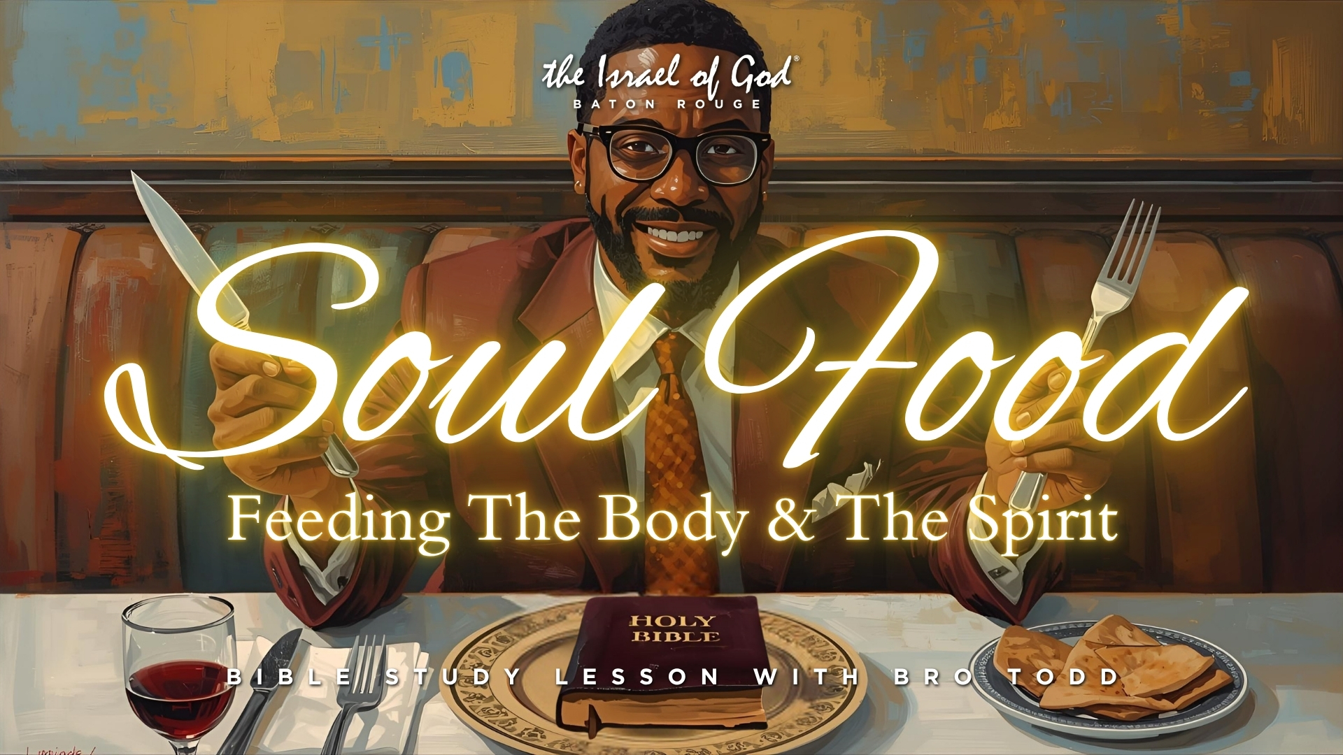 10252025 - IOG Baton Rouge - Soul Food: Feeding The Body & The Spirit