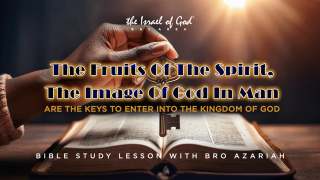 08312024 - IOG Bay Area - The Fruits of The Spirit, The Image of God in Man, ...