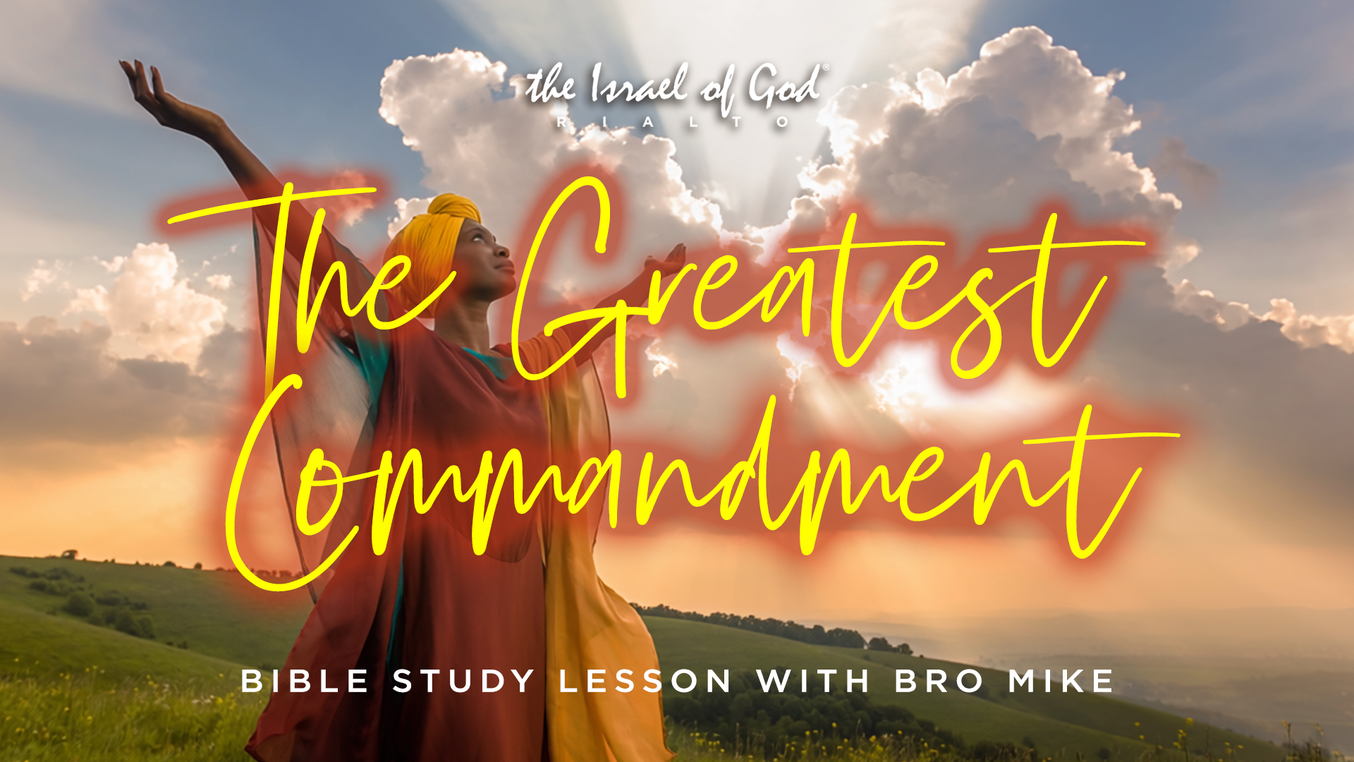 03142026 - IOG Rialto - The Greatest Commandment