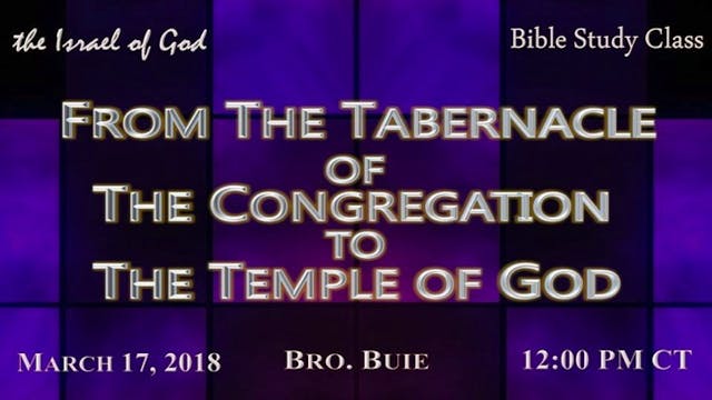 03172018 - From The Tabernacle of The...