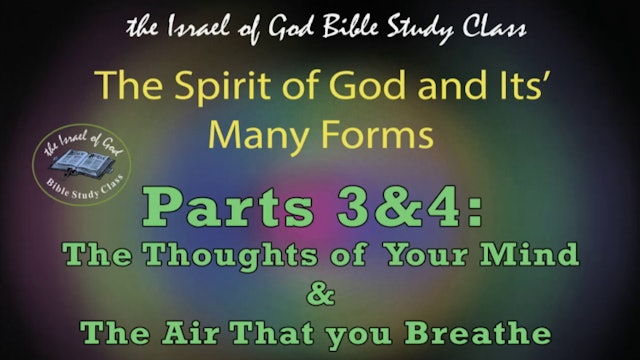 102117 - The Spirit of God In Its Many Forms - Parts 3&4 - THE THOUGHTS OF YOUR