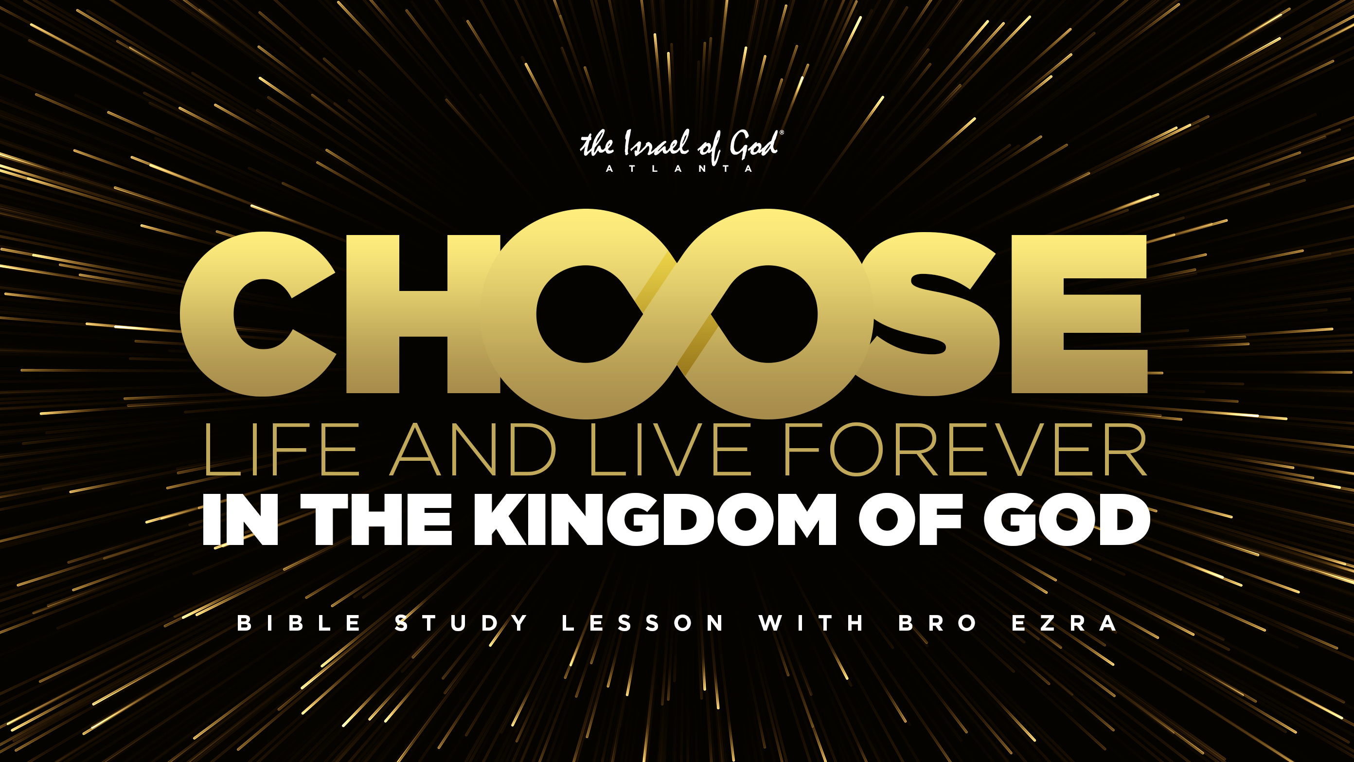 01212023 - IOG Atlanta - CHOOSE LIFE AND LIVE FOREVER IN THE KINGDOM OF GOD