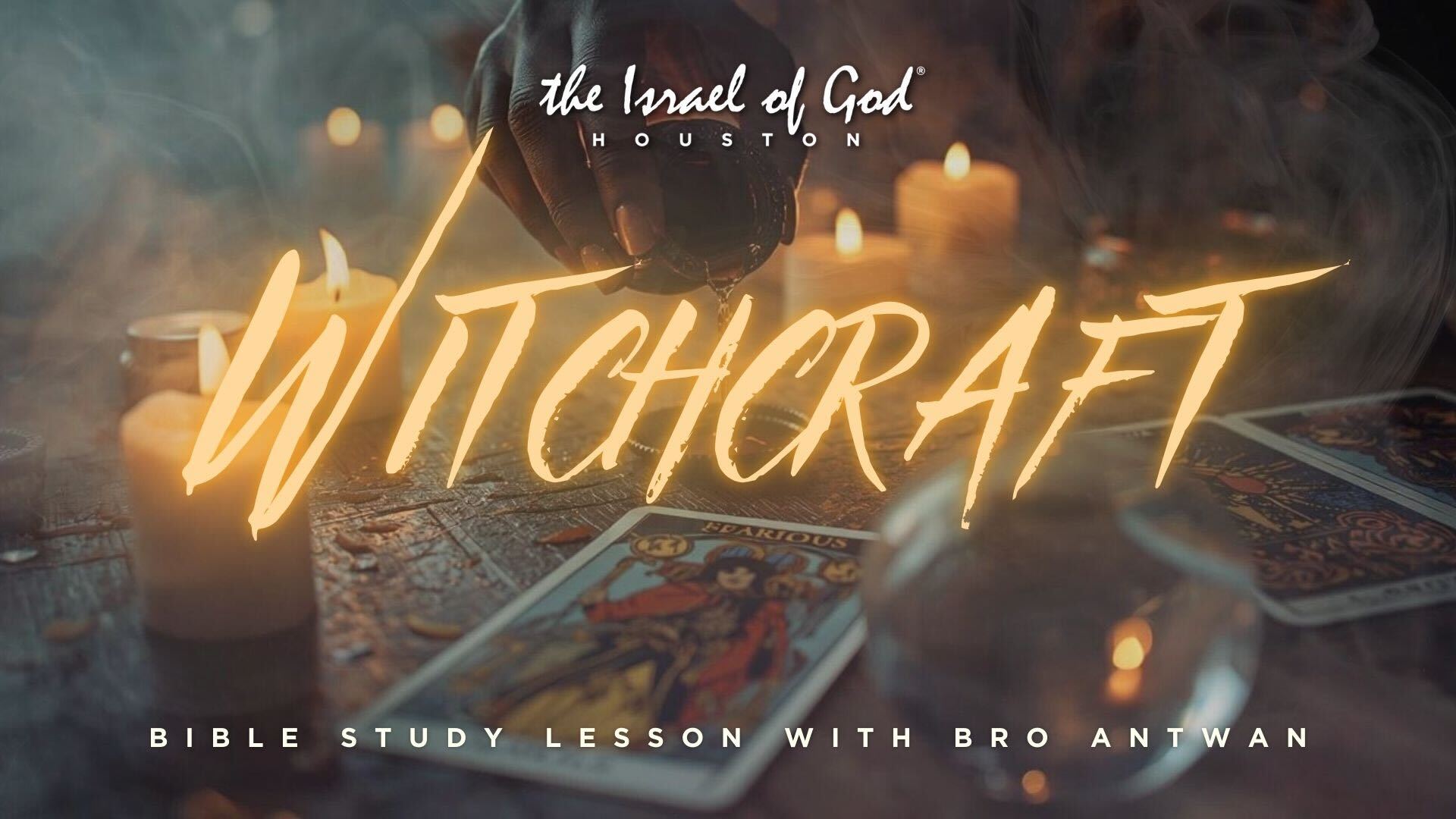 01312026 - IOG Houston - Witchcraft