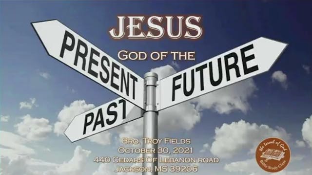10302021 - IOG Jackson - Jesus: God o...