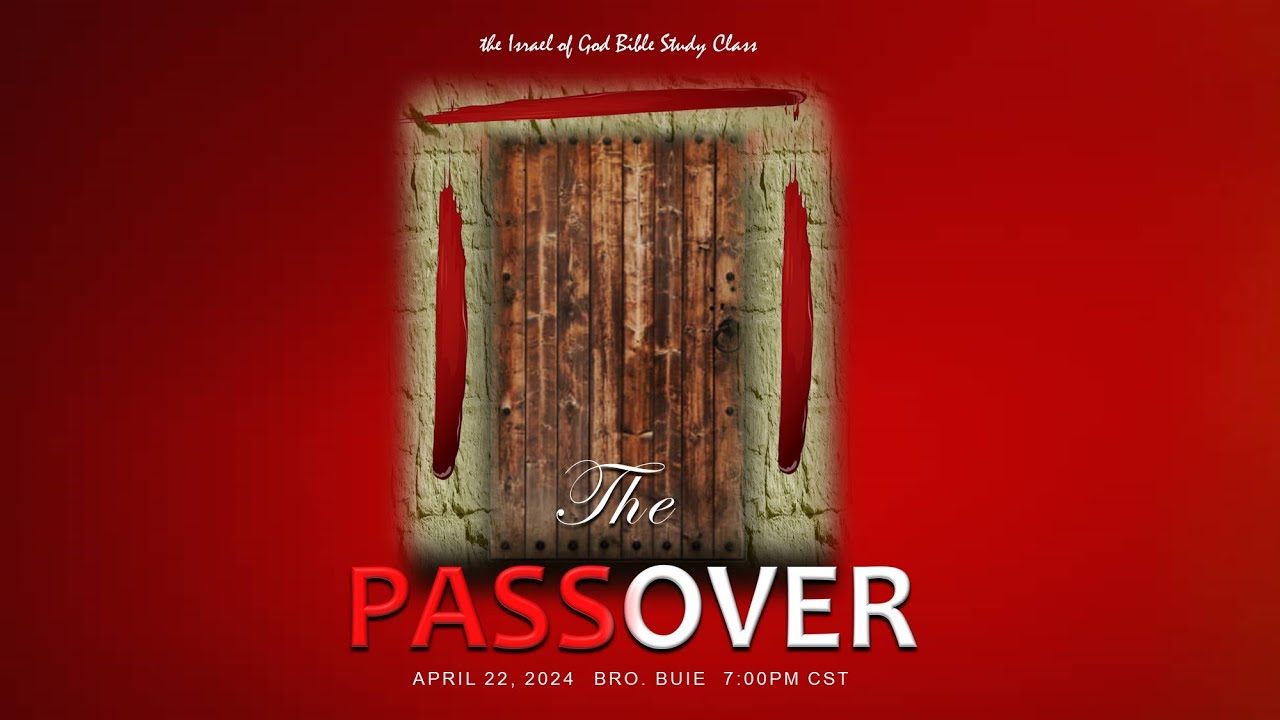 04222024 - THE PASSOVER