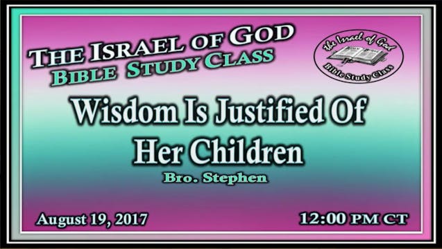 81917 - Wisdom Is Justified of Her Ch...