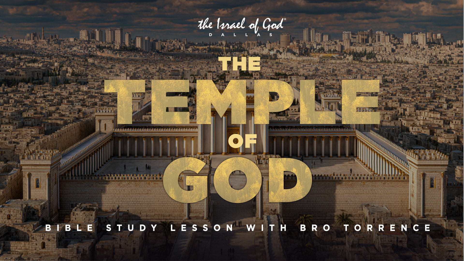 11152025 - IOG Dallas - The Temple of God
