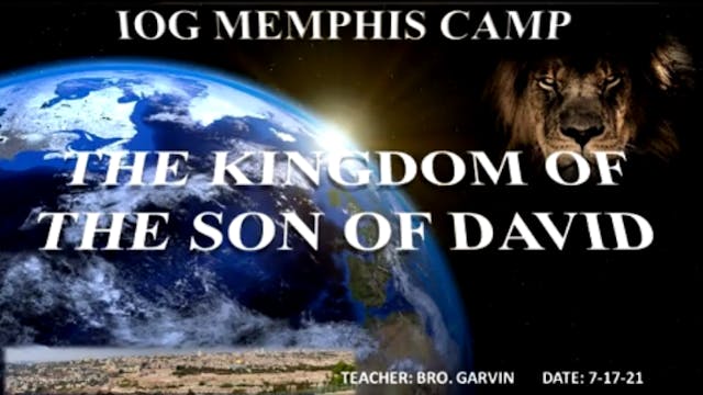 07172021 - IOG Memphis - The Kingdom ...