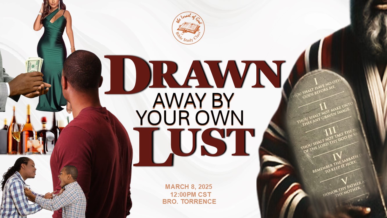 03082025 -  Drawn Away By Your Own Lust