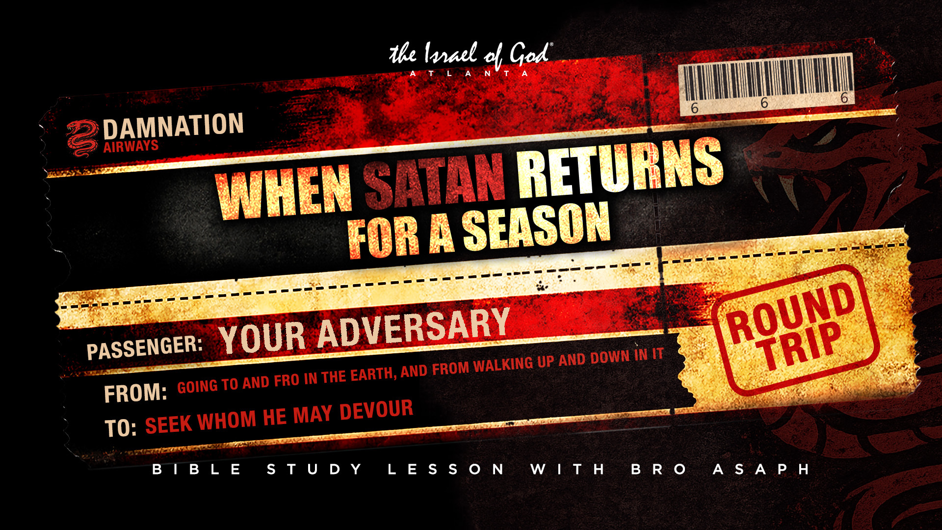 03142026 - IOGATL - WHEN SATAN RETURNS FOR A SEASON