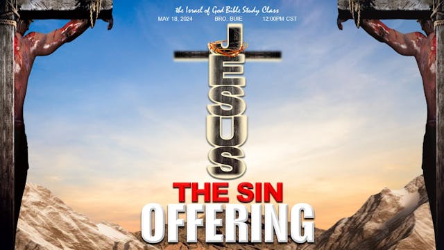 05182024 - Jesus - The Sin Offering