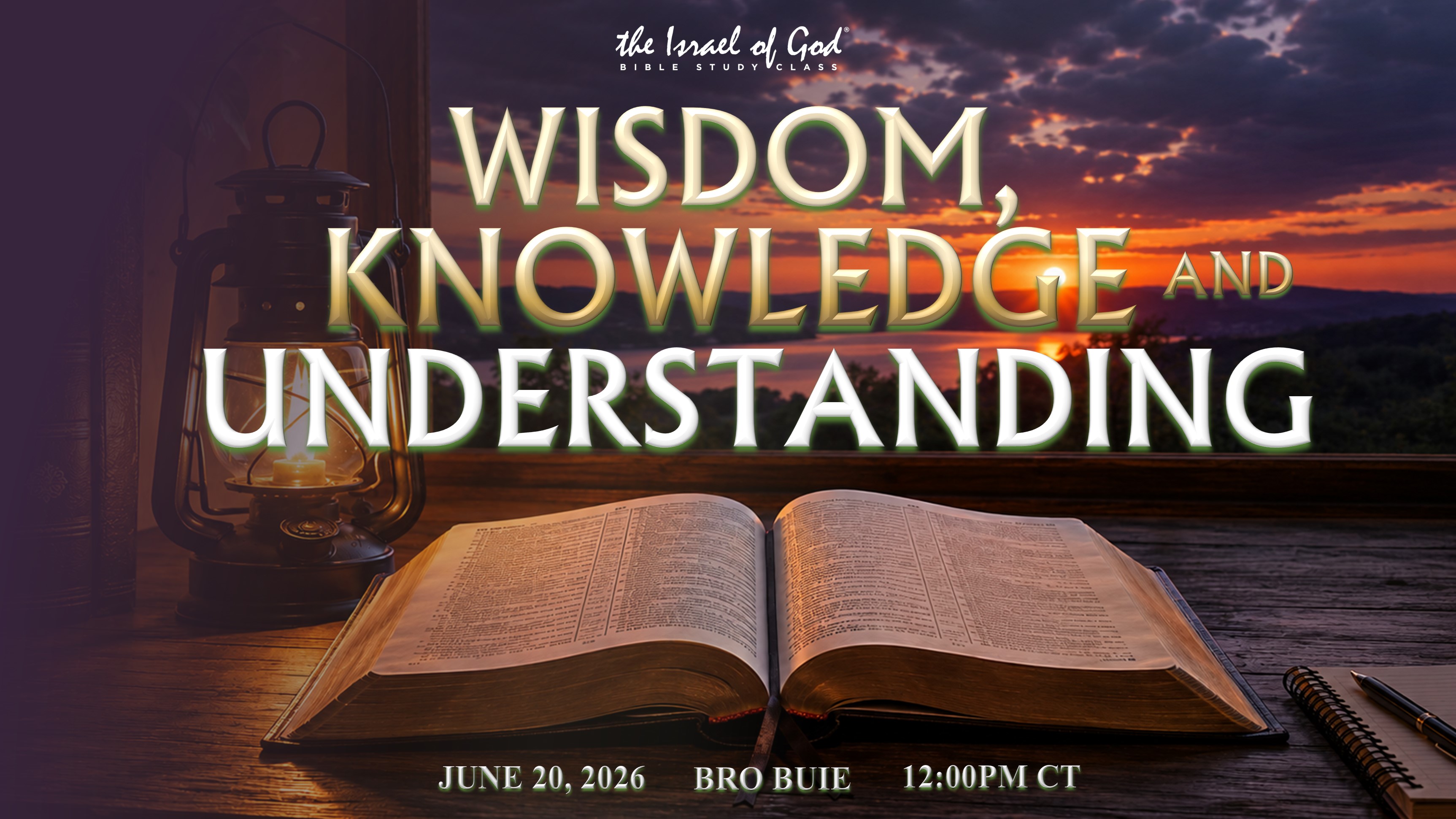 06202026 - Wisdom, Knowledge, And Understanding