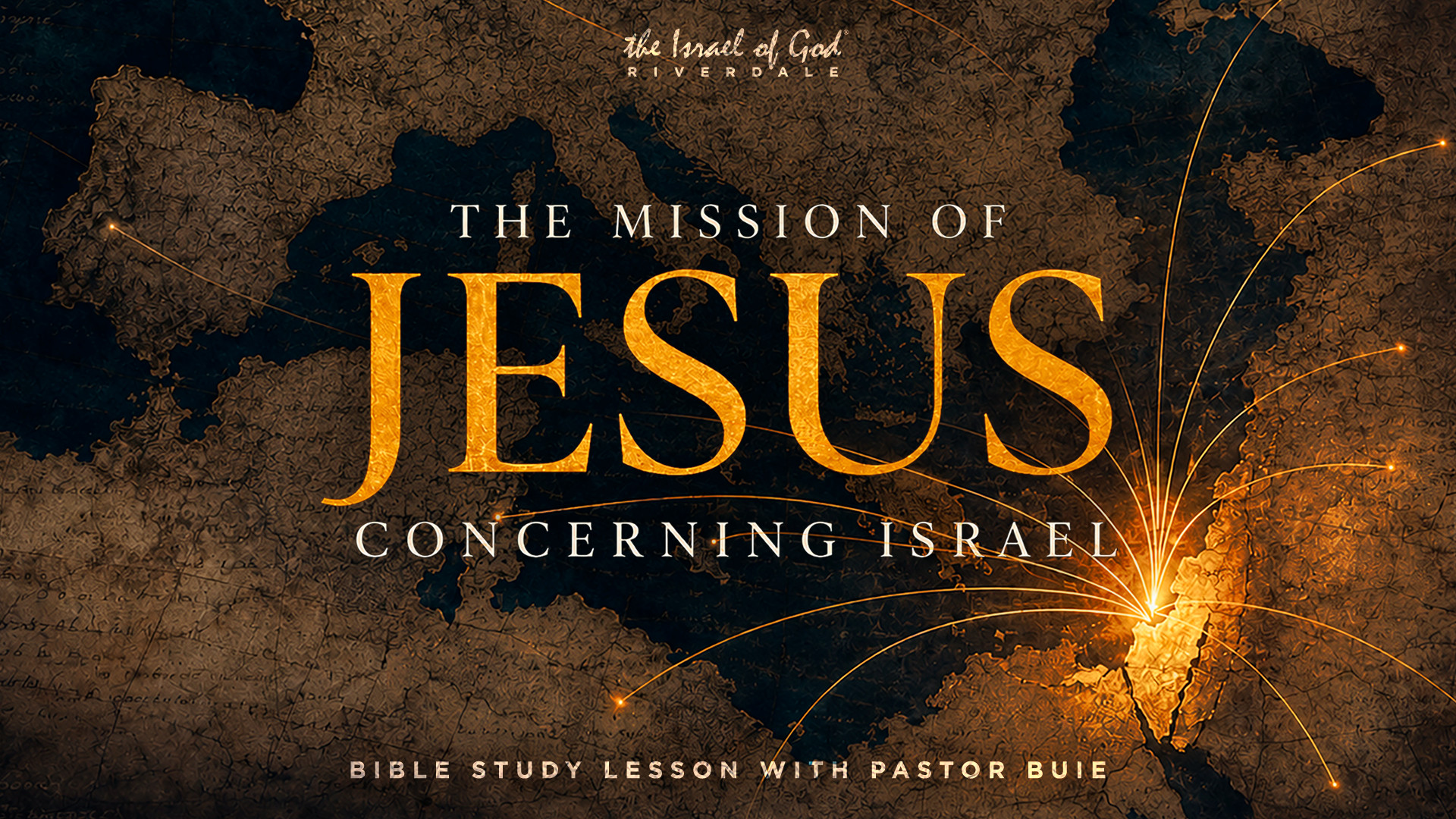 08152026 - The Mission of Jesus Concerning Israel