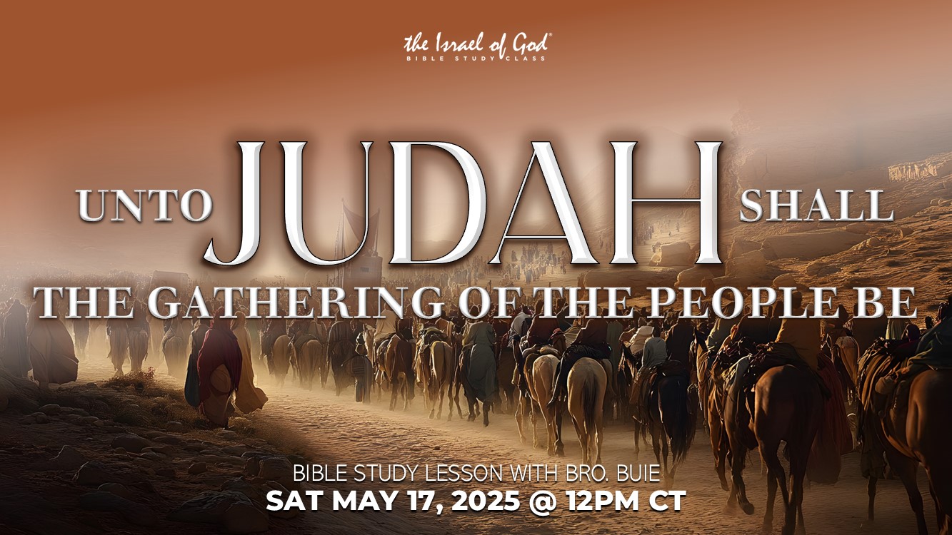 05172025 - Unto Judah Shall The Gathering of The People Be