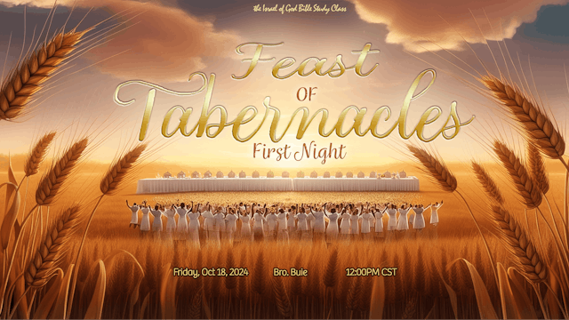 101824 - Feast of Tabernacles