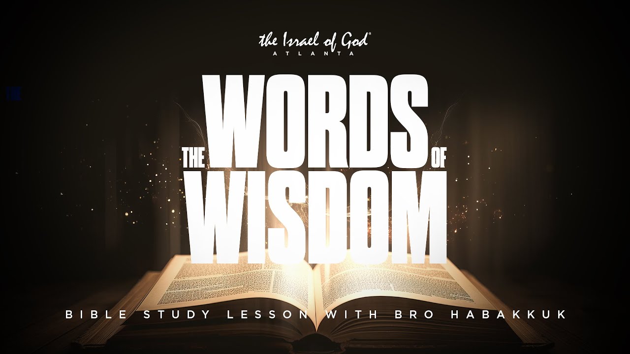 06102023 - IOG ATL - The Words of Wisdom