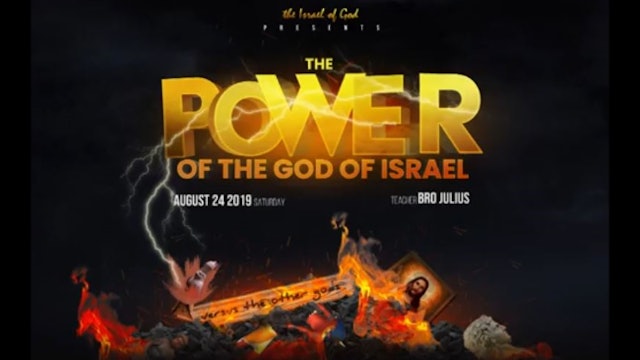 8242019 - IOG Atlanta - Power of The God of Israel