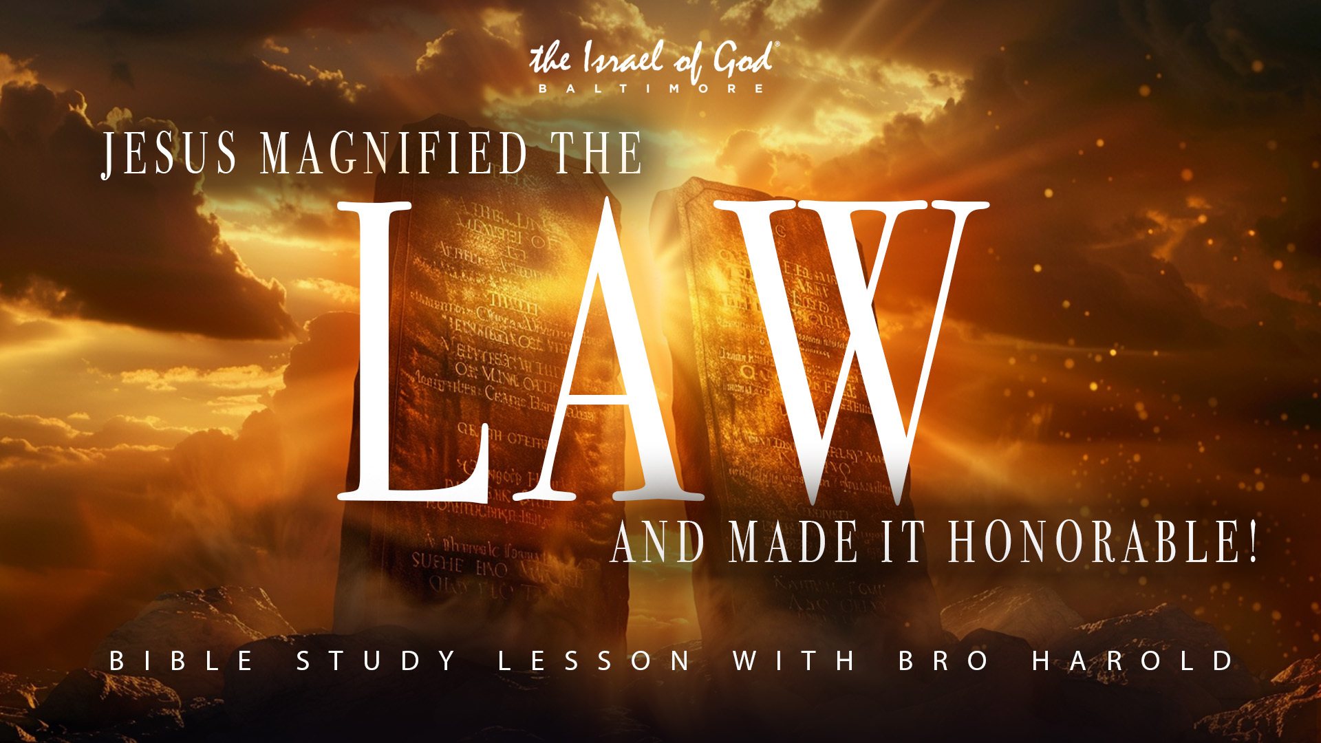 06292024 - IOG Baltimore - Jesus Maginiifed The Law And Made It Honorable