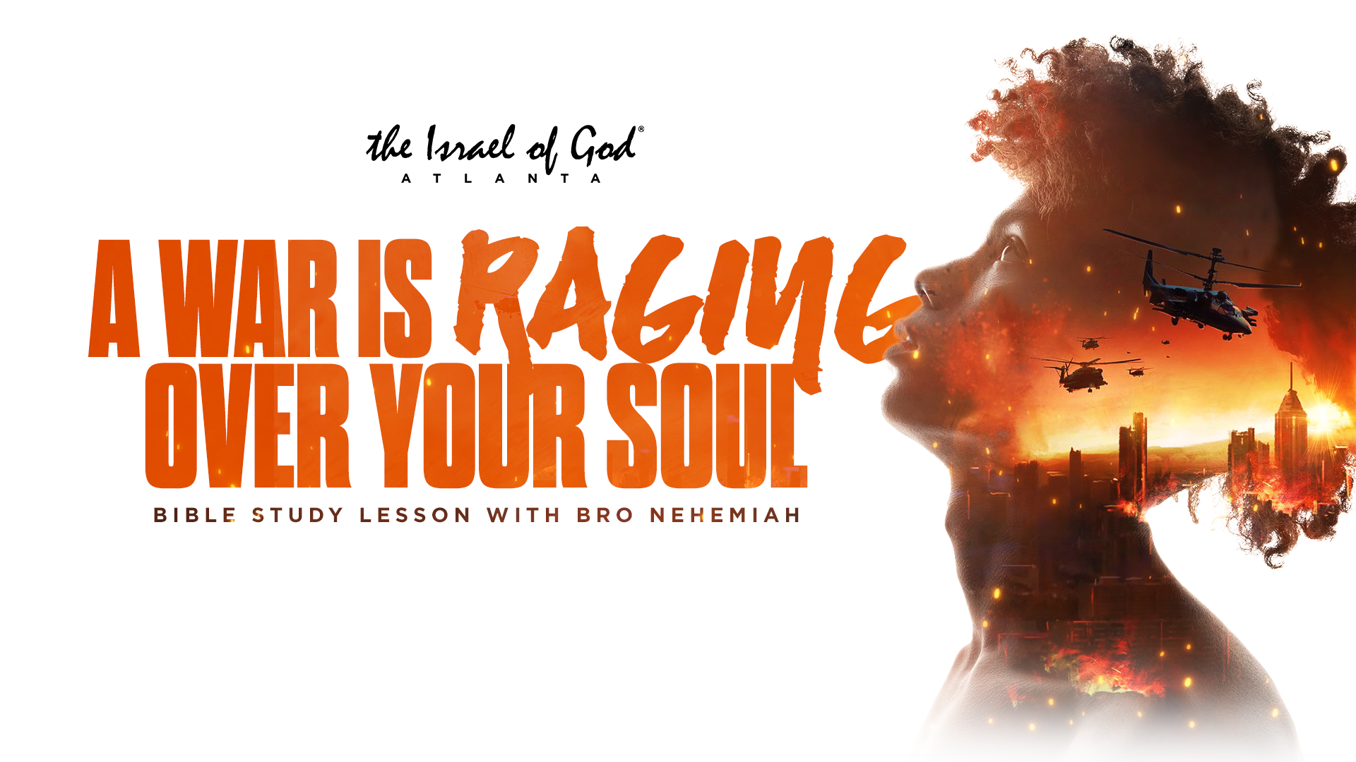 10/08/2022 - IOG Atlanta - A WAR IS RAGING OVER YOUR SOUL