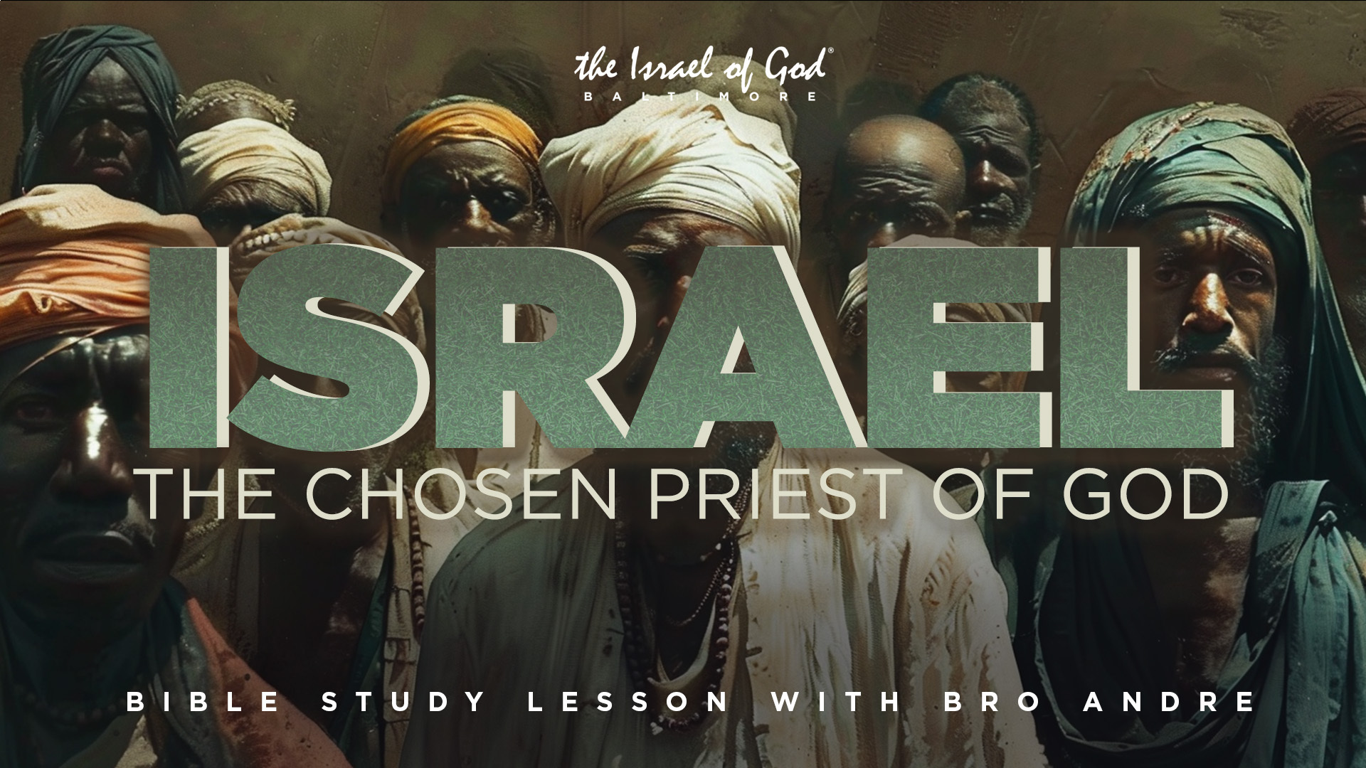 03092024 - IOG Baltimore - Israel: The Chosen Priest Of God