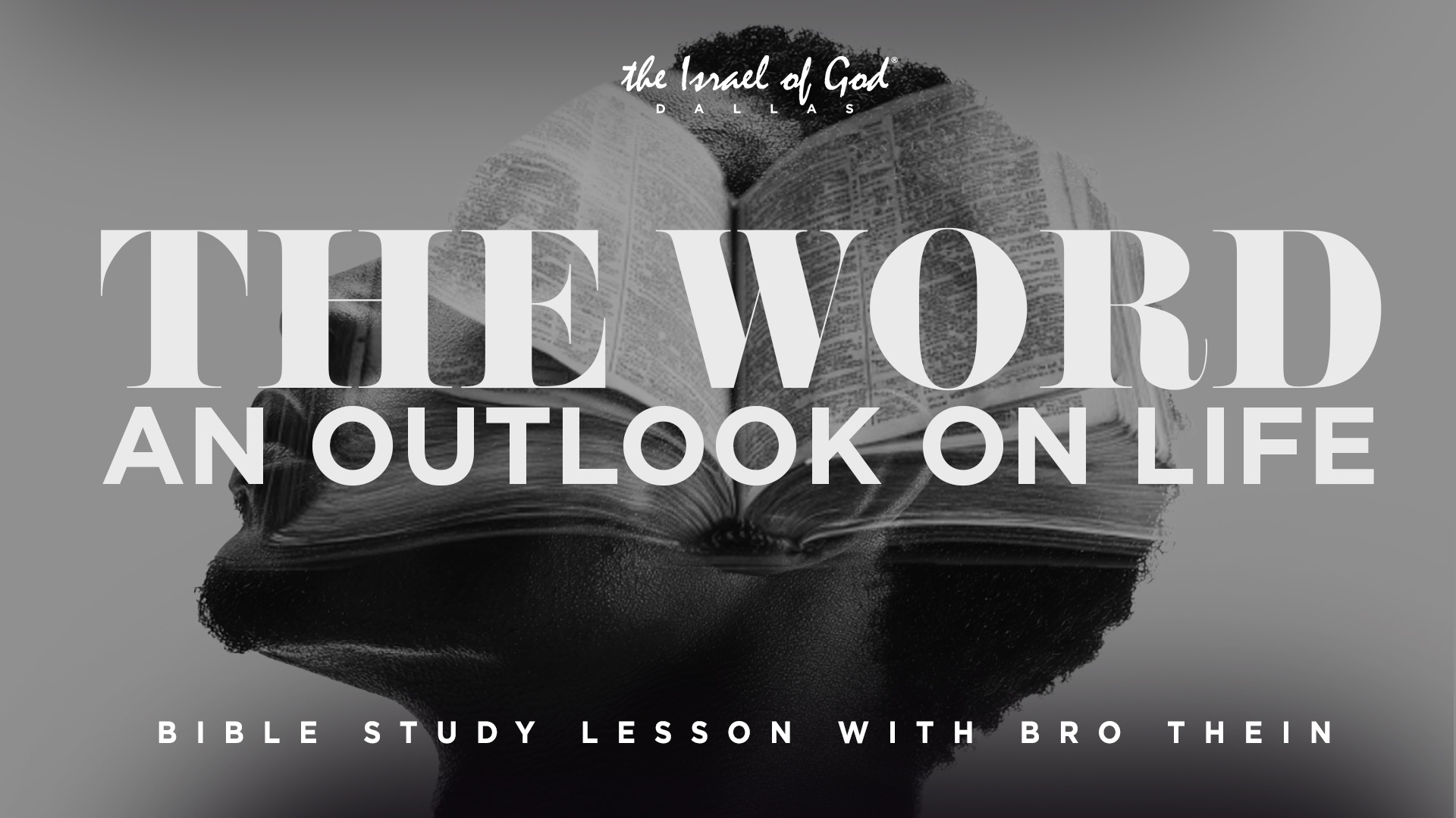 10112025 - IOG Dallas - The Word: An Outlook On Life