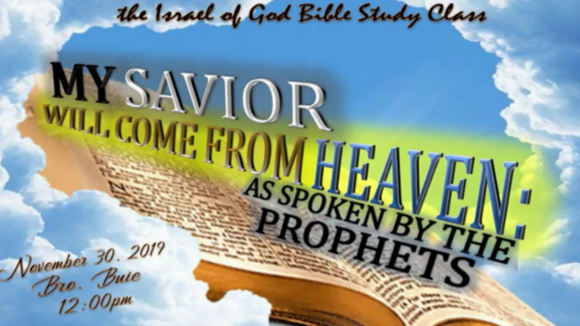 11302019 - My Savior Will Come From Heaven: As Spoken By The Prophets