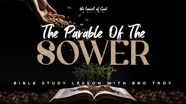 01132024 - IOG Dallas - The Parable of The Sower