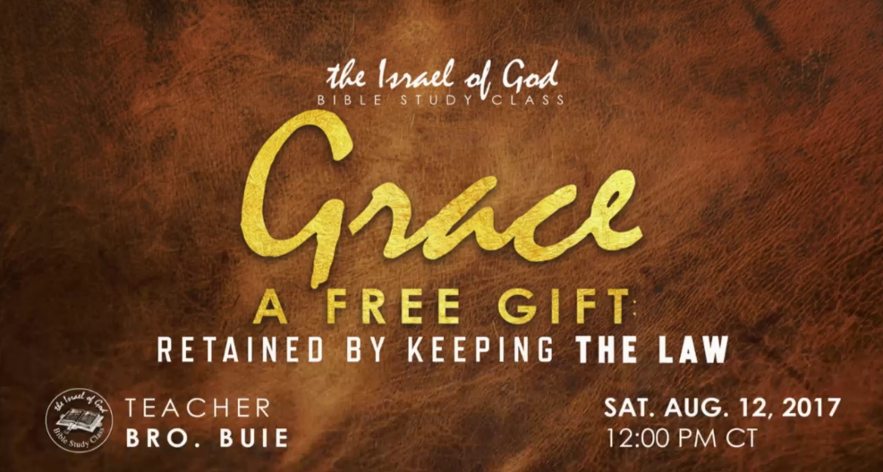81217 - Grace, A Free Gift, Retained By Keeping The Law