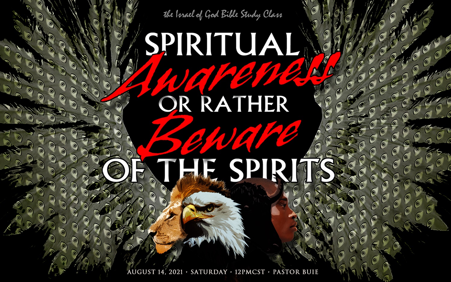 08142021 - Spiritual Awareness or Rather Beware of the Spirits