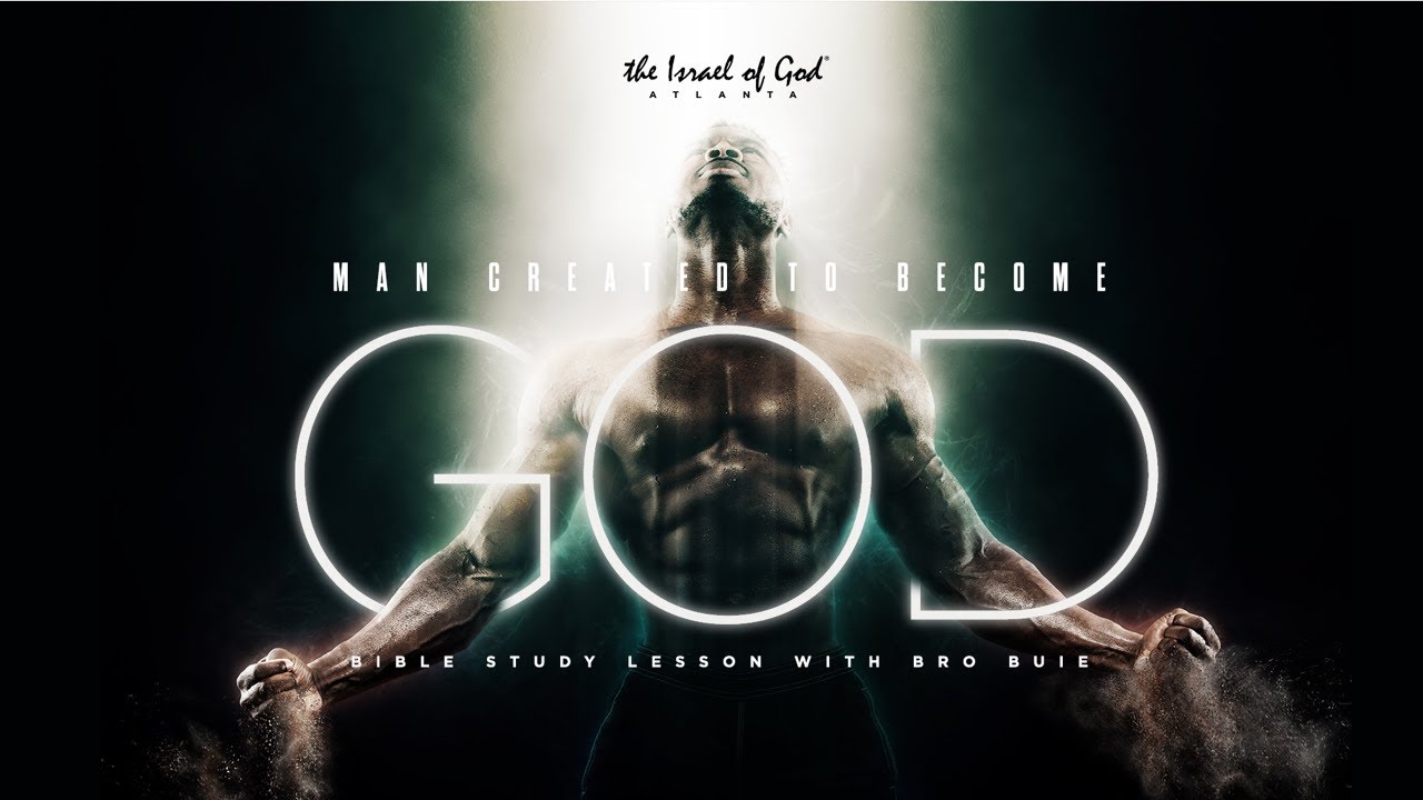 12102022 - IOG ATLANTA - MAN CREATED TO BECOME GOD