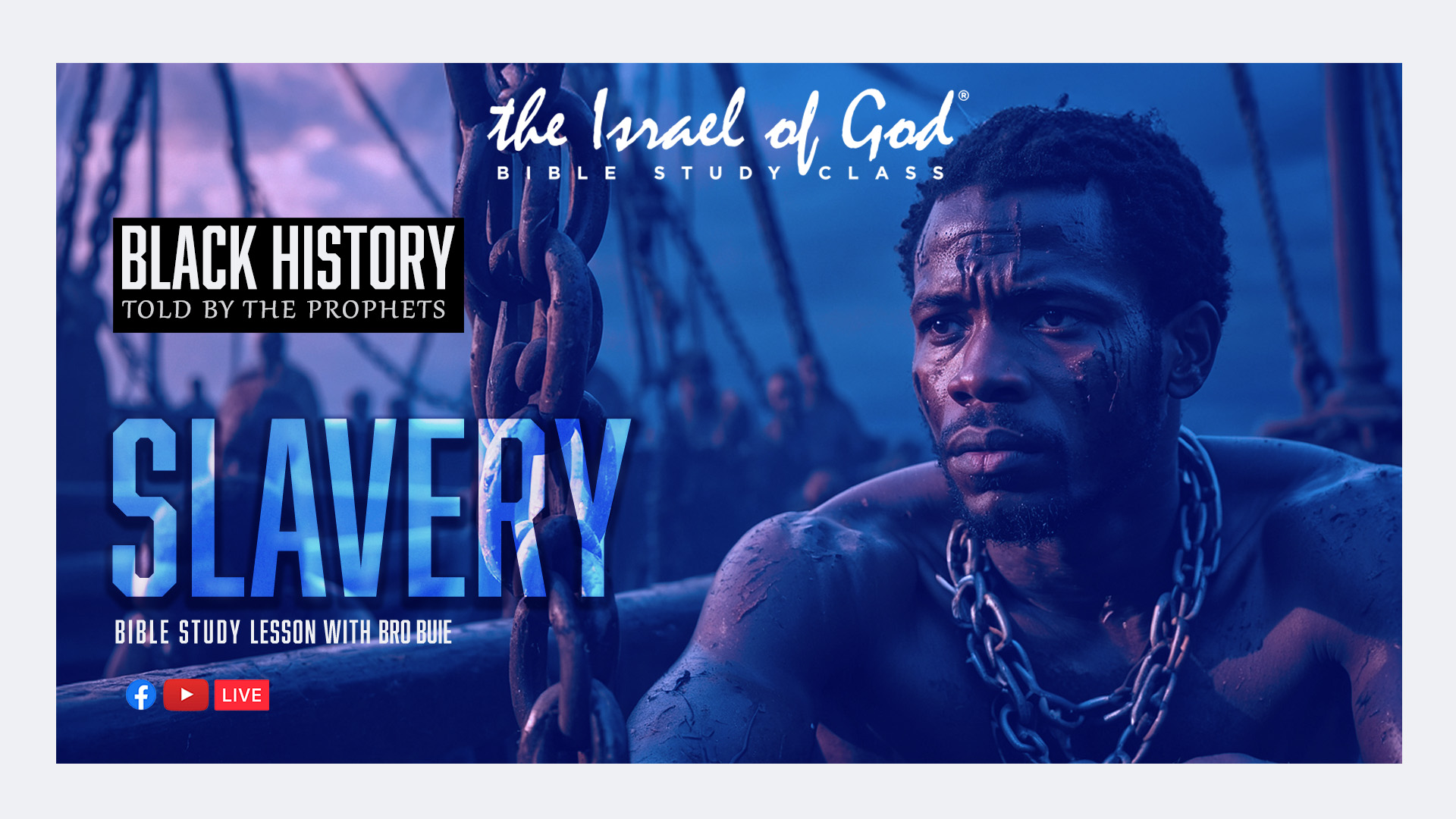 02142026 - Black History Told By The Prophets - Part 2 - SLAVERY
