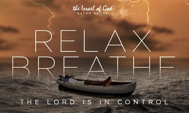 06252022 - IOG Baton Rouge - RELAX, B...