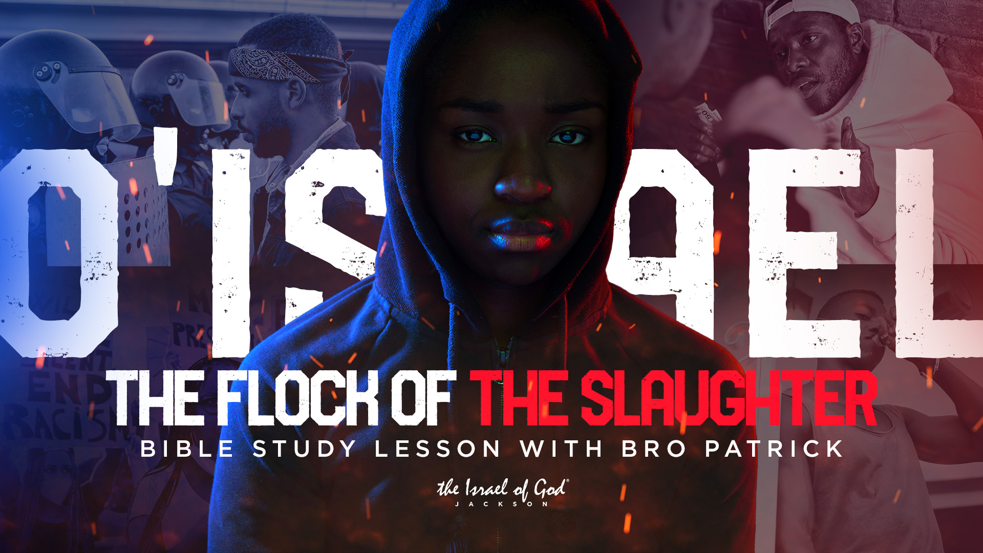 03262022 - IOG JACKSON - O' ISRAEL: THE FLOCK OF THE SLAUGHTER 