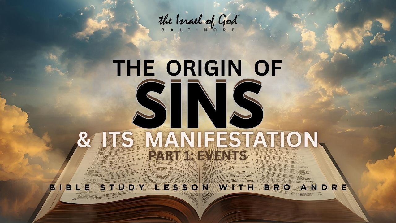 09202025 - IOG Baltimore - The Origin of Sins & Its Manifestation - Pt. 1 Events
