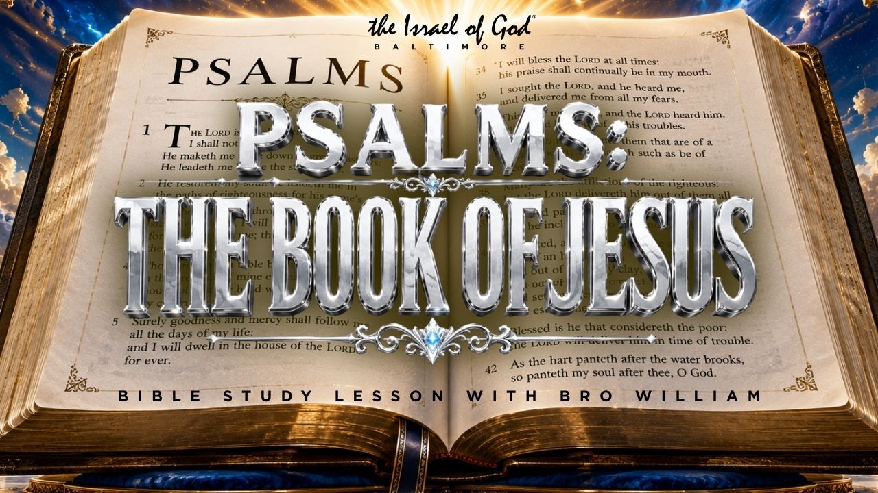 07182026 - IOG Baltimore - Psalms: The Book Of Jesus