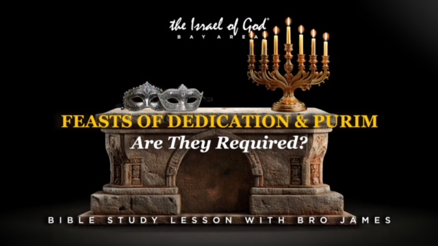 11232024 - IOG Bay Area - Feasts of Dedication & Purim: Are They Required?
