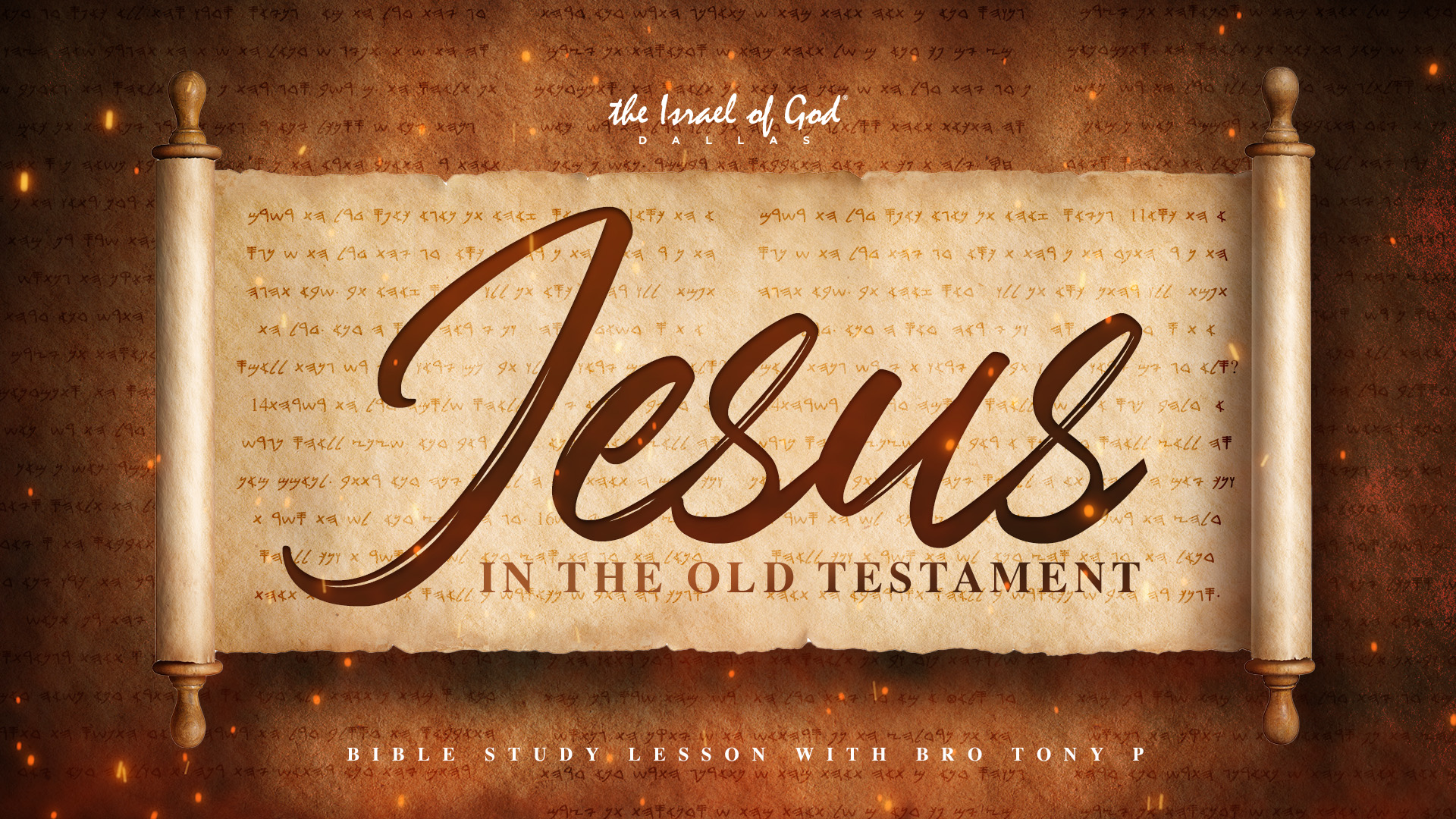 07162022 - IOG Dallas - Jesus In The Old Testament 
